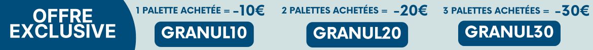 REMISES EXCEPTIONNELLES pour l’achat de 1 à 3 palettes sur nos GRANULÉS CONFORT